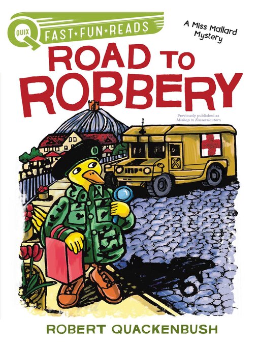 Title details for Road to Robbery by Robert Quackenbush - Available